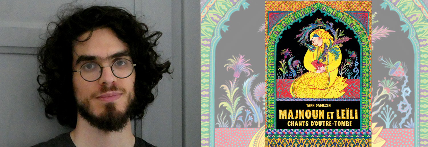 MAJNOUN & LEÏLI – Yann  DAMEZIN et Baptiste FRELAT