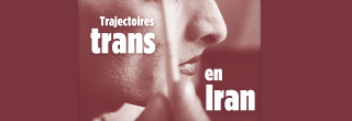 Trajectoires trans en Iran